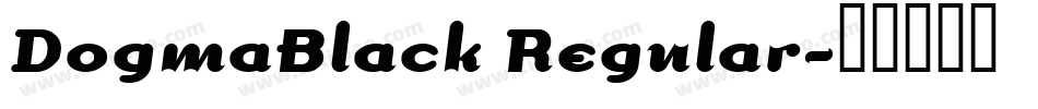 DogmaBlack Regular字体转换